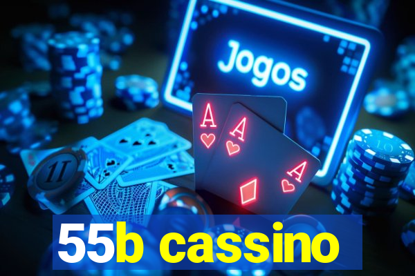 55b cassino